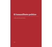 El Inmanifiesto político: O cómo salir del círculo vicioso
