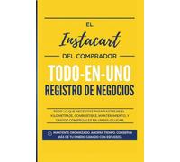 El Instacart del Comprador: Todo-En-Uno Registro de Negocios (Instacart Shopper Resources)