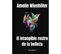 El intangible rostro de la belleza