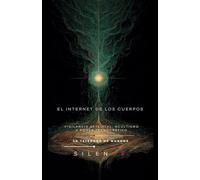 El Internet de Los Cuerpos (Illuminati)