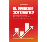 El Inversor Sistemático: Cómo una buena metodología puede hacerte tener resultados reproducibles en bolsa