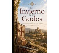 El invierno de los godos