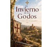 El invierno de los godos