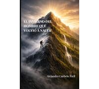 EL INVIERNO DEL HOMBRE QUE VOLVIÓ A NACER
