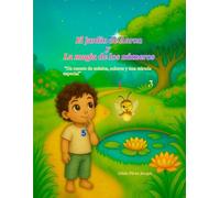 El jardín de Aaron y La magia de los números: "Un cuento de música, colores y una mirada especial"