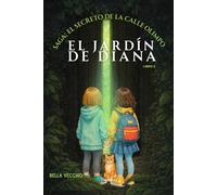 El Jardín de Diana: SAGA: EL SECRETO DE LA CALLE OLIMPO: 2