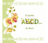 El Jardín de flores. Abecedario