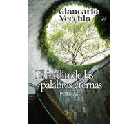 EL JARDIN DE LAS PALABRAS ETERNAS: Poesía romántica sobre la naturaleza, el amor y los recuerdos del alma