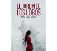 EL JARDÍN DE LOS LOBOS