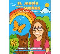 El jardín de los sueños: Colorea tus serendipias