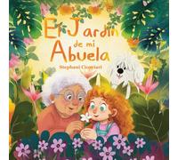 El Jardin de mi Abuela