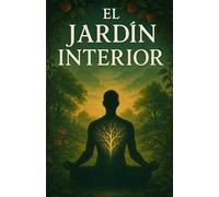 El Jardín Interior
