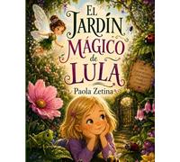 El jardín mágico de Lula