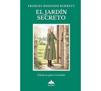 El jardín secreto: Adaptación abreviada en lectura fácil para adultos con deterioro cognitivo leve o moderado (Clásicos para recordar)