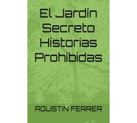 El Jardín Secreto Historias Prohibidas 1