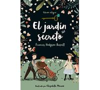 El Jardín Secreto / The Secret Garden