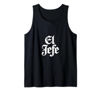 El Jefe Funny Sarcastic Saying Gothic Script Tank Top