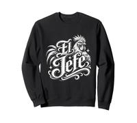 El Jefe Roaster Graphic Spanish For The Boss Latino Sweatshirt