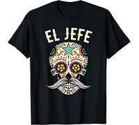 El Jefe Shirt Men Mexican Boss Sugar Skull Day of The Dead T-Shirt (Medium)