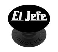 EL JEFE THE BOSS THE CHIEF THE CHEF PopSockets Adhesive PopGrip