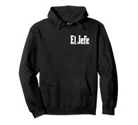 EL JEFE THE BOSS THE CHIEF THE CHEF Pullover Hoodie