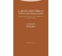 El Jesús histórico. Otras aproximaciones: Reseña crítica de algunos libros significativos en lengua española (Estructuras y Procesos. Religión)