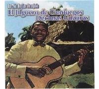 El Jilguero De Cienfuegos - Decimas Guajiras