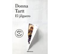 El jilguero (Premio Pulitzer) / The Goldfinch (Pulitzer Prize For Fiction)