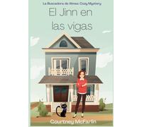 El Jinn en las vigas (La Buscadora de Almas: Cozy Mystery)