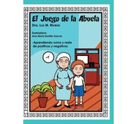El juego de la abuela : Aprendiendo suma y resta de positivos y negativos