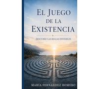 EL JUEGO DE LA EXISTENCIA