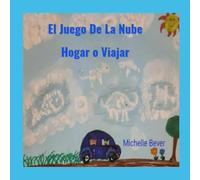 El Juego De La Nube: Hogar o Viajar