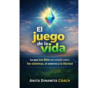 EL JUEGO DE LA VIDA: Lo que Los Sims nos enseñó sobre los sistemas, el entorno y la libertad.