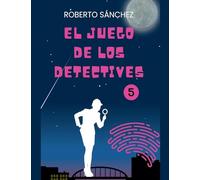 El Juego de los Detectives 5