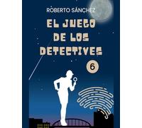 El Juego de los Detectives 6