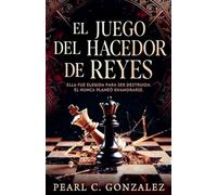 El Juego del Hacedor de Reyes: 1 (La Trilogía de los Hacedores de Reyes)