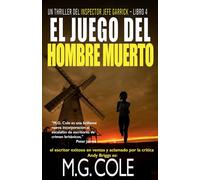 EL JUEGO DEL HOMBRE MUERTO: Un thriller del inspector jefe Garrick - libro 4