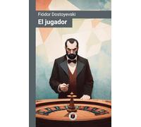 El jugador (Edición con prólogo)