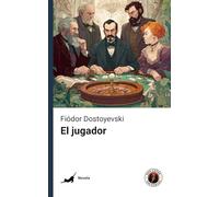 El jugador (Edición con prólogo)