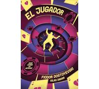 El Jugador - Edición ilustrada con anotaciones en Blanco y Negro