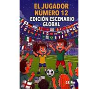 El Jugador Número 12: Edición Escenario Global: Tu Registro de Partidos