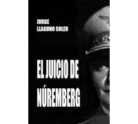 EL JUICIO DE NÚREMBERG