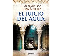 El juicio del agua (Best Seller | Ficción)