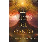 El Juicio del Canto: 1 (El Canto de la Caída)