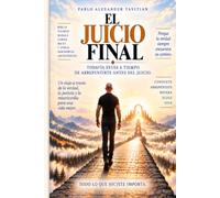 EL JUICIO FINAL: Todavía estás a tiempo de arrepentirte antes del juicio