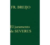 EL JURAMENTO DE SEVERUS: Muro de Adriano (HISTORIAS IMAGINADAS)