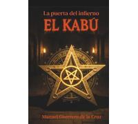 EL KABÚ: La puerta del Infierno