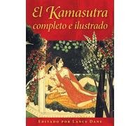 El Kamasutra completo e ilustrado