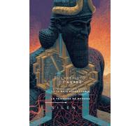 El Laberinto de Agadé: Baja Mesopotamia (Culturas del Mundo)