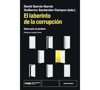 El laberinto de la corrupción: Claves para no perderse: 1 (CIENCIAS SOCIALES)